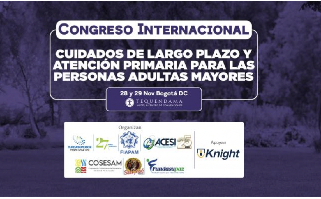 FIAPAM apoya el Congreso Internacional Cuidados de Largo Plazo y Atención Primaria para las Personas Adultas Mayores